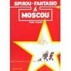 Image de spirou et fantasio tome 42 - spirou et fantasio à moscou