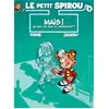 Image de le petit spirou tome 3 - mais qu'est-ce que tu fabriques