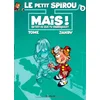 Image de Le petit Spirou. Vol. 3. Mais ! Qu'est-ce que tu fabriques ? en occasion ou reconditionné