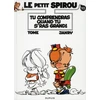 Image de le petit spirou tome 10 - tu comprendras quand tu s'ras grand