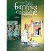Image de Les femmes en blanc. Vol. 23. Perles rares en occasion ou reconditionné