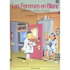 Image de les femmes en blanc tome 25 - lésions étrangères