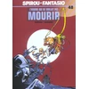 Image de spirou et fantasio tome 48 - l'homme qui ne voulait pas mourir