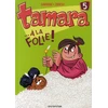 Image de tamara tome 5 - ... à la folie