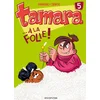 Image de Tamara. Vol. 5. A la folie ! en occasion ou reconditionné