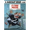 Image de l'agent 212 tome 26 - à l'eau, police