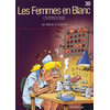 Image de les femmes en blanc tome 30 - overdose