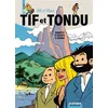 Image de Tif et Tondu - L'intégrale - Tome 7 - Enquêtes à travers le monde Will (Illustration), Maurice Tillieux (Auteur)