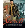 Image de Le Serpent Sous La Glace ; Secrets ; Intégrale