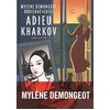 Image de Adieu Kharkov en occasion ou reconditionné