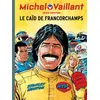 Image de Michel Vaillant Tome 51 : le caïd de Francorchamps