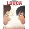 Image de Louca - Tome 2 - Face à face Bruno Dequier (Illustration), Bruno Dequier (Auteur)