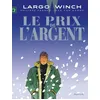Image de Largo Winch - Tome 13 - Le Prix de l'argent Jean Van Hamme (Auteur), Philippe Francq (Illustration)