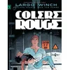 Image de Largo Winch. Vol. 18. Colère rouge en occasion ou reconditionné