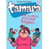 Image de Tamara. Vol. 13. Entre les deux, mon coeur balance... en occasion ou reconditionné