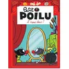 Image de Petit Poilu - Tome 17 - À nous deux ! Pierre Bailly (Illustration), Céline Fraipont (Auteur)
