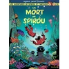 Image de Spirou et Fantasio tome 56 - La mort de Spirou