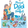 Image de Manuel du Dad (presque) parfait