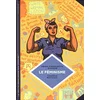 Image de Le féminisme : en 7 slogans et citations en occasion ou reconditionné