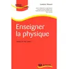 Image de Enseigner la physique Laurence Viennot (Auteur)