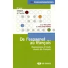 Image de De l'espagnol... au français : expressions et mots usuels du français : FLE pour hispanophones en occasion ou reconditionné