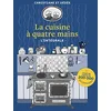 Image de La cuisine à quatre mains : l'intégrale en occasion ou reconditionné