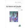 Image de La farce est jouée Ron Dorlan (Auteur)