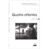 Image de Quatre attentes: Roman en occasion ou reconditionné