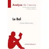 Image de Le Bal d'Irène Némirovsky (Analyse de l'oeuvre) lePetitLitteraire.fr (Auteur), Dominique Coutant-Defer (Auteur), Florence Balthasar (Auteur)