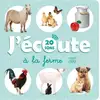 Image de J'écoute à la ferme