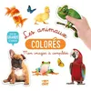Image de Mon bel imagier à compléter - Les animaux colorés - Avec de grands stickers Collectif (Illustration), Collectif (Auteur)