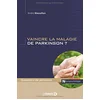 Image de Vaincre la maladie de Parkinson ? en occasion ou reconditionné