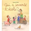 Image de Qui a inventé l'école ? en occasion ou reconditionné