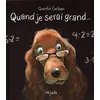 Image de Quand je serai grand... en occasion ou reconditionné
