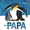 Image de Mon Papa Eric Carle (Illustration), Eric Carle (Auteur)