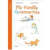 Image de Ma famille déconnectée Amélie Javaux (Auteur), Annick Masson (Illustration)