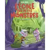 Image de L'école des petits monstres tome 4
