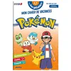 Image de Les incollables, Pokémon : mon cahier de vacances : du CE2 au CM1, 8-9 ans, conforme au programme en occasion ou reconditionné