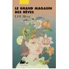 Image de Le Grand Magasin des rêves en occasion ou reconditionné
