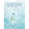 Image de La forêt magique de Hoshigahara tome 4