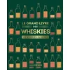 Image de Le grand livre des whiskies : notes de dégustation et conseils d'experts en occasion ou reconditionné