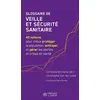Image de Glossaire de veille et sécurité sanitaire Christine Ortmans (Auteur), Christophe Van der Linde (Auteur)