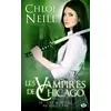 Image de Les Vampires de Chicago, T10 : Une morsure ne suffit pas Chloé Neill (Auteur)