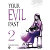 Image de Your evil past tome 2