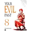 Image de Your evil past tome 8