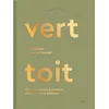 Image de Vert toit : de la connexion à la nature vers l'équilibre intérieur en occasion ou reconditionné