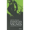 Image de Dans les vignes : chroniques d'une reconversion en occasion ou reconditionné