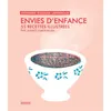 Image de Envies d'enfance Stéphanie Rigogne-Lafranque (Auteur), Junko Nakamura (Illustration)