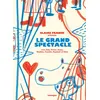 Image de Le grand spectacle Claire Franek (Auteur)