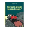 Image de Qui veut la peau de Barack et Angela ? Guillaume Nail (Auteur), Gaspard Sumeire (Illustration)